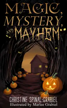 magic, mystery, and mayhem book cover image