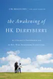 The Awakening of HK Derryberry synopsis, comments