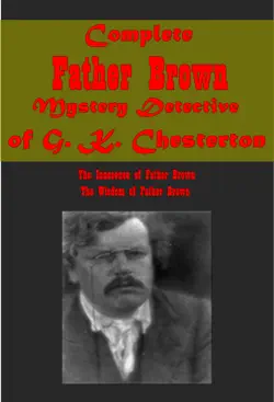 complete father brown mystery detective of g. k. chesterton book cover image