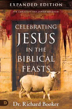 celebrating jesus in the biblical feast expanded edition book cover image