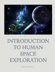 Introduction to Human Space Exploration synopsis, comments