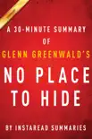 No Place to Hide by Glenn Greenwald - A 30-minute Summary synopsis, comments
