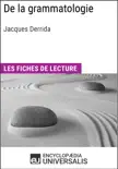 De la grammatologie de Jacques Derrida synopsis, comments