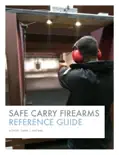 Safe Carry Firearms Reference Guide reviews