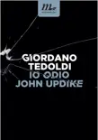 Io odio John Updike sinopsis y comentarios