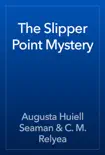 The Slipper Point Mystery reviews