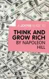 A Joosr Guide to… Think and Grow Rich by Napoleon Hill sinopsis y comentarios