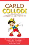 Carlo Collodi - Antologia dei racconti synopsis, comments