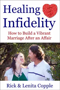 healing infidelity: how to build a vibrant marriage after an affair book cover image