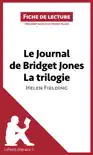 Le Journal de Bridget Jones de Helen Fielding - La trilogie (Fiche de lecture) sinopsis y comentarios