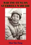 Mao Tse-Tung on Guerrilla Warfare synopsis, comments