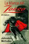 La Marca del Zorro synopsis, comments