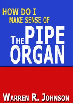 how do i make sense of the pipe organ book cover image