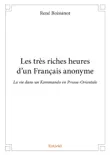 Les très riches heures d’un Français anonyme sinopsis y comentarios