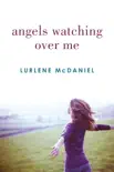 Angels Watching Over Me synopsis, comments