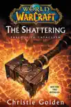 World of Warcraft: The Shattering sinopsis y comentarios