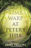 Time Warp at Peter's Hill sinopsis y comentarios