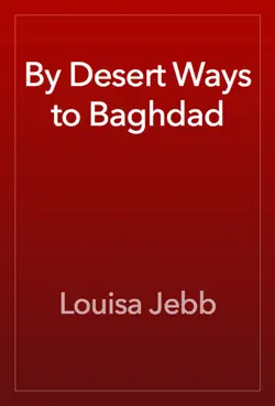 by desert ways to baghdad book cover image
