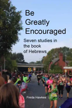 be greatly encouraged: seven studies in the book of hebrews book cover image
