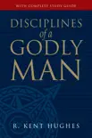 Disciplines of a Godly Man synopsis, comments