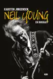 Neil Young synopsis, comments