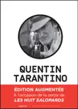 Quentin Tarantino, un cinéma déchaîné (édition augmentée) sinopsis y comentarios