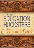 The Education Hucksters sinopsis y comentarios