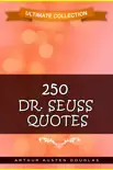 250 Dr. Seuss Quotes sinopsis y comentarios