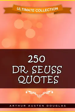 250 dr. seuss quotes book cover image