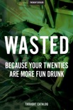 Wasted book summary, reviews and downlod