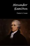 Alexander Hamilton synopsis, comments
