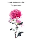 Floral Reference for Tattoo Artists