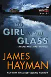 The Girl in the Glass synopsis, comments
