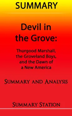devil in the grove: thurgood marshall, the groveland boys, and the dawn of a new america summary book cover image