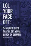 LOL Your Face Off synopsis, comments