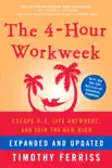 The 4-Hour Workweek, Expanded and Updated book summary, reviews and download