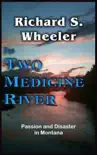 The Two Medicine River synopsis, comments