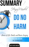 Henry Marsh's Do No Harm: Stories of Life, Death, and Brain Surgery Summary sinopsis y comentarios