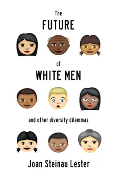 the future of white men and other diversity dilemmas imagen de la portada del libro