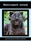 Black Leopard Jumanji synopsis, comments