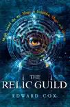 The Relic Guild synopsis, comments