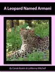 A Leopard Named Armani synopsis, comments