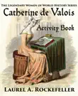 Catherine de Valois Activity Book synopsis, comments