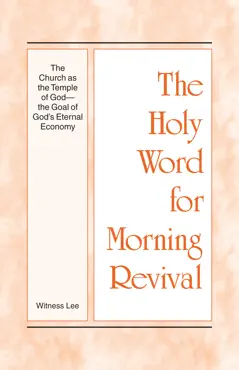 the holy word for morning revival - the church as the temple of god—the goal of god’s eternal economy book cover image