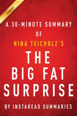 the big fat surprise by nina teicholz - a 30-minute summary book cover image