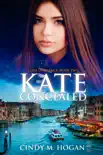 Kate Concealed synopsis, comments