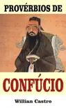 Provérbios de Confúcio sinopsis y comentarios