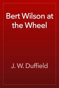 bert wilson at the wheel book cover image