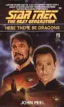 Star Trek: The Next Generation: Here There Be Dragons sinopsis y comentarios