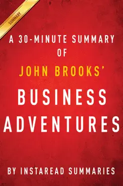 business adventures by john brooks - a 30-minute summary book cover image